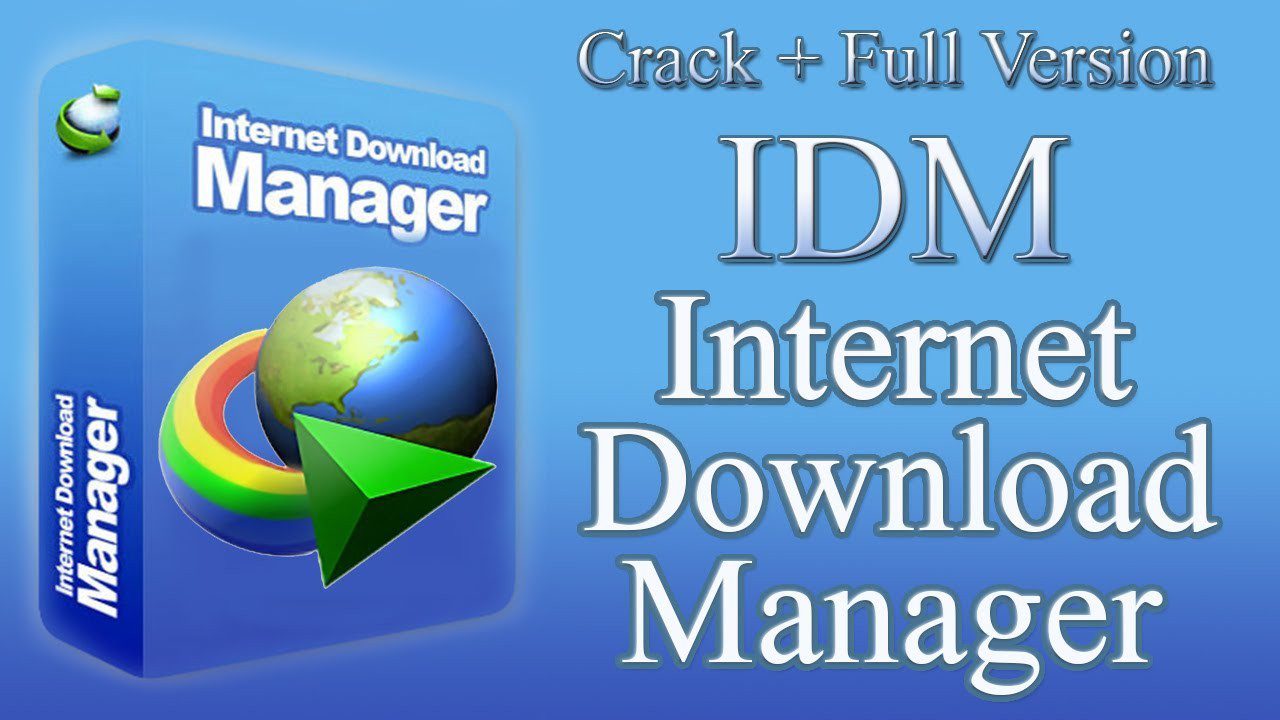 Download Internet Download Manager Crack Free Download For Windows With Keys And Activation Code