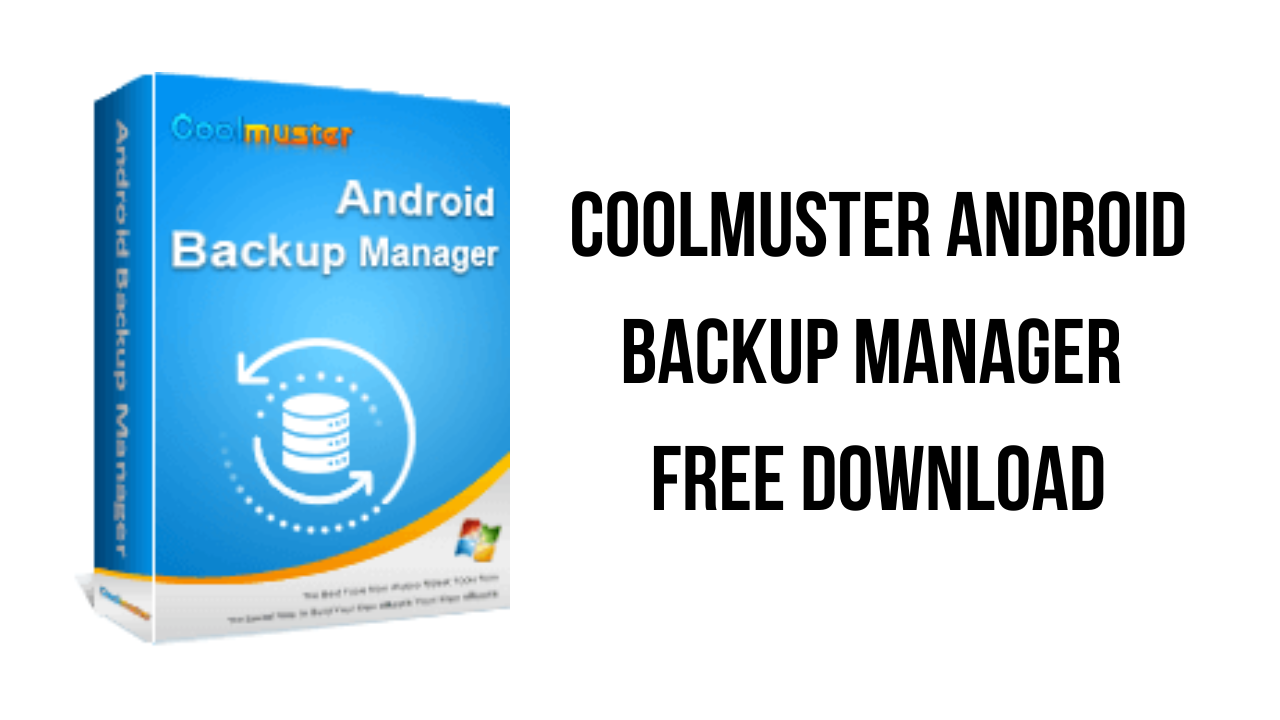 &Quot;Alt Text: Coolmuster Android Backup Manager Crack Logo On A Smartphone Screen With Backup Options Displayed.&Quot;