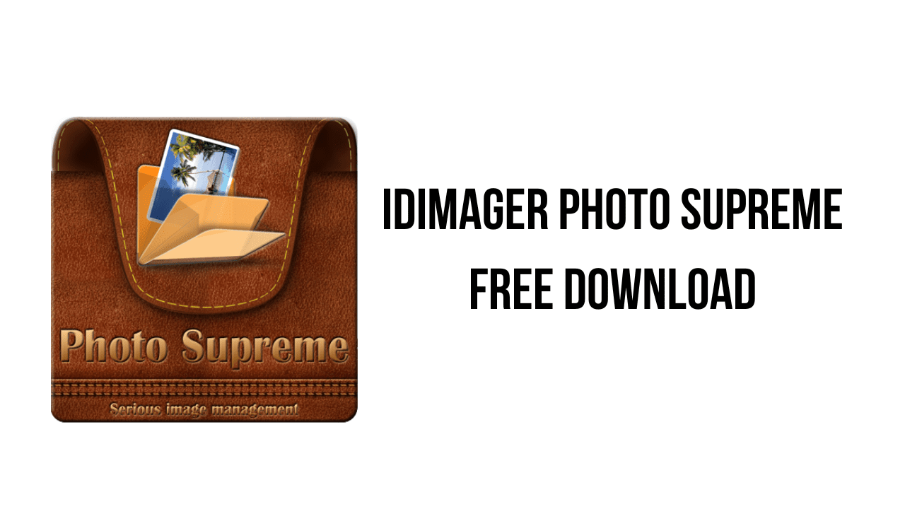 1. Free Download Of Idimager Photo Supreme Dimager Photo.