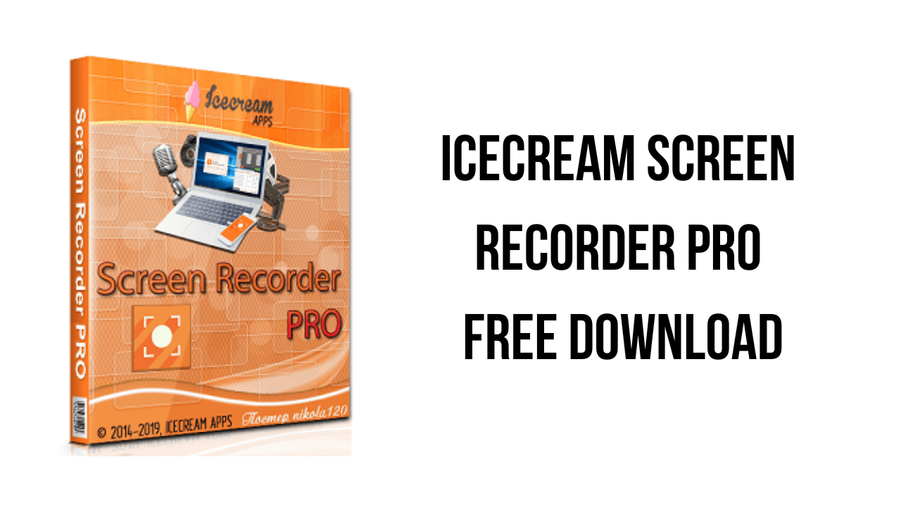 The Image Showcases The Cover Art For &Quot;Icecream Screen Recorder Pro,&Quot; Featuring A Laptop, Tablet, Headphones, And Smartphone. The Text Beside The Cover Reads, &Quot;Icecream Screen Recorder Pro Free Download.